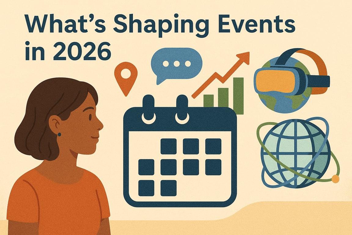Event Planning in 2026: If It’s Not Shareable, It’s Forgettable